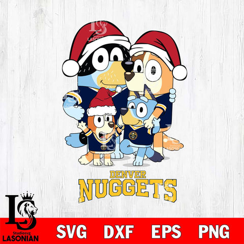 Denver Nuggets Christmas Bluey Family Sport Svg , Christmas Svg , Bluey svg , Digital Download, dxf eps png pdf file