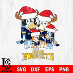 Denver Nuggets Christmas Bluey Santa Family Svg , Christmas Svg , Bluey svg , Digital Download, dxf eps png pdf file