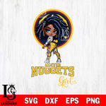 Denver Nuggets Fan Girl Svg Eps Dxf Png File, Digital Download, Instant Download