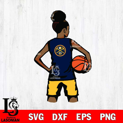 Denver Nuggets Girls sport 10 Svg Eps Dxf Png File, Digital Download, Instant Download