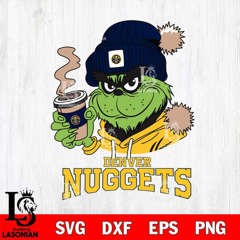 Denver Nuggets Grinch Cofffe Hoodie Cut Files Cricut, Svg Dxf Eps Png file , Silhouette