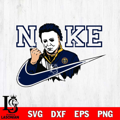 Denver Nuggets Michael Myers Nike Svg Eps Dxf Png File, Digital Download, Instant Download