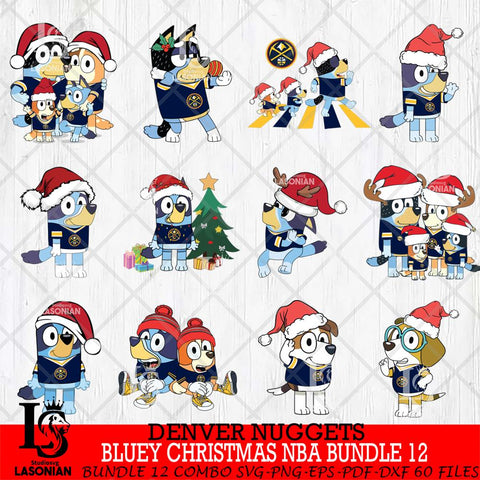 Denver Nuggets  Bluey Christmas NBA Bundle 12 Svg Eps Dxf Png File, Digital Download, Instant Download