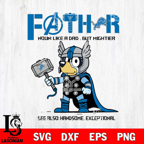 Detroit Lions BLUEY FATHOR Svg Eps Dxf Png File, Digital Download, Instant Download