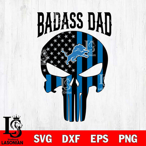 Detroit Lions Badass Dad Svg Eps Dxf Png File, Digital Download, Instant Download