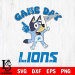 Detroit Lions Bluey Game Day Svg Eps Dxf Png File, Digital Download, Instant Download