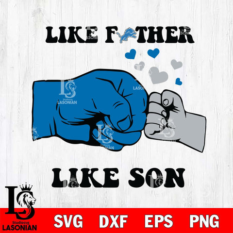 Detroit Lions Like Father Like Son Svg Eps Dxf Png File, Digital Download, Instant Download