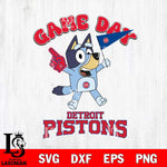 Detroit Pistons Bluey Game Day Svg Eps Dxf Png File, Digital Download, Instant Download