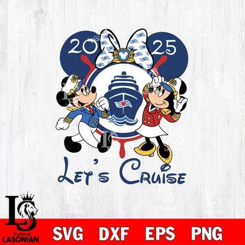 Disney Lets Cruise 2025 Mickey Minnie Captain Svg Eps Dxf Png File, Digital Download ,Instant Download, Cricut File