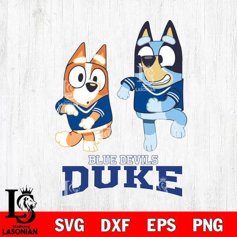 Duke Blue Devils Bluey with Chilli Dance Svg Eps Dxf Png File, Digital Download, Instant Download