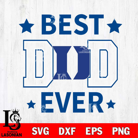 Duke Blue Devils Father Day Best Dad Ever Svg Eps Dxf Png File, Digital Download, Instant Download