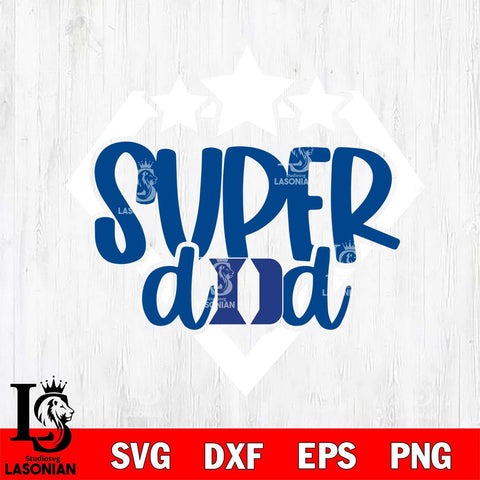 Duke Blue Devils Supper Dad Svg Eps Dxf Png File, Digital Download, Instant Download