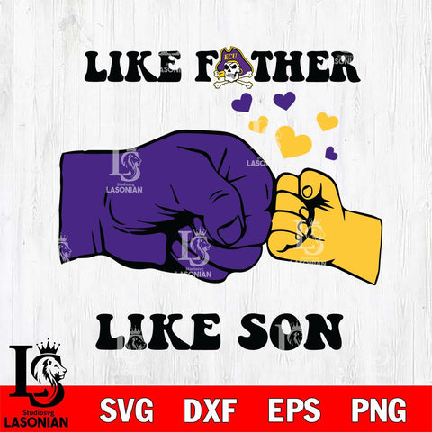 East Carolina Pirates Like Father Like Son Svg Eps Dxf Png File, Digital Download, Instant Download