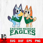 Eastern Michigan Eagles Bluey & Bingo 5 Svg Eps Dxf Png File, NCAA svg, Digital Download, Instant Download