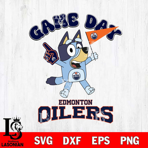 Edmonton Oilers Bluey Game Day Svg Eps Dxf Png File, Digital Download, Instant Download