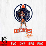 Edmonton Oilers Fan Girl Svg Eps Dxf Png File, Digital Download, Instant Download