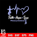 Faith hope love #pulmonaryhypertensionawareness Svg Eps Dxf Png File, Digital Download, Instant Download