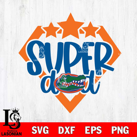 Florida Gators Supper Dad Svg Eps Dxf Png File, Digital Download, Instant Download