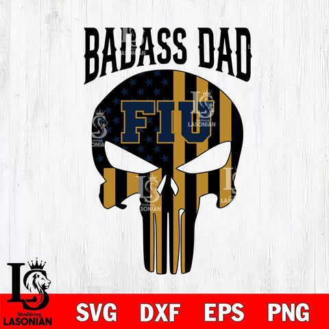 Florida International Panthers Badass Dad Svg Eps Dxf Png File, Digital Download, Instant Download