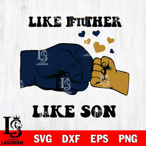 Florida International Panthers Like Father Like Son Svg Eps Dxf Png File, Digital Download, Instant Download