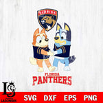 Florida Panthers Bluey Chilli Dance Svg Eps Dxf Png File, Digital Download, Instant Download