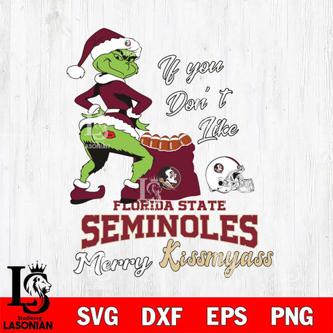 Florida State Seminoles Merry kissmyass grinch Svg Eps Dxf Png File,NCAA Svg Files,Digital Download,Sublimation,Instant Download