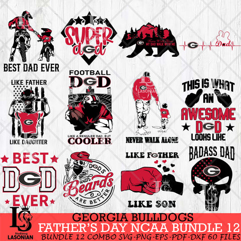 Georgia Bulldogs Fathers Day NCAA Bundle 12 Svg Eps Dxf Png File, Digital Download, Instant Download