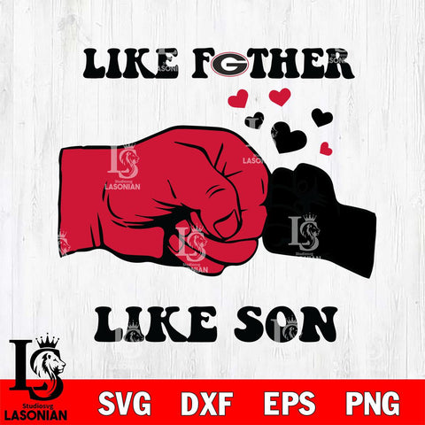 Georgia Bulldogs Like Father Like Son Svg Eps Dxf Png File, Digital Download, Instant Download