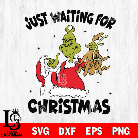 Grinch Just Waiting For Christmas Svg Eps Dxf Png File,Christmas File Cut ,Digital Download ,Instant Download, Cricut File