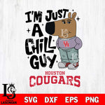 Houston Cougars I'm Just A Chill Guy Svg Eps Dxf Png File,NCAA Svg Files,Chill Guy svg ,Digital Download ,Instant Download, Cricut File