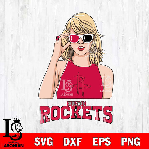 Houston Rockets And Taylor Swift Fan Svg Eps Dxf Png File, Digital Download, Instant Download