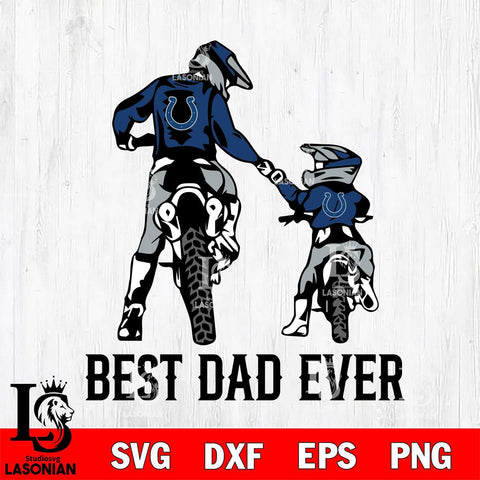 Indianapolis Colts Best Dad Ever Svg Eps Dxf Png File, Digital Download, Instant Download