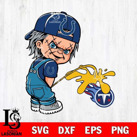 Indianapolis Colts Chucky Piss On Tennessee Titans Svg Eps Dxf Png File, Digital Download, Instant Download