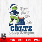 Indianapolis Colts Merry kissmyass grinch Svg Eps Dxf Png File,NCAA Svg Files,Digital Download,Sublimation,Instant Download