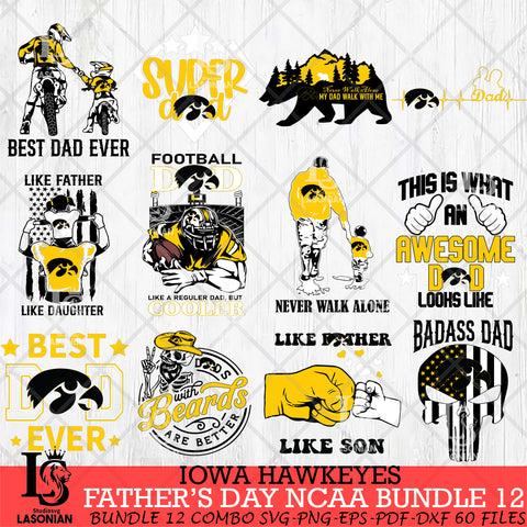 Iowa Hawkeyes Fathers Day NCAA Bundle 12 Svg Eps Dxf Png File, Digital Download, Instant Download