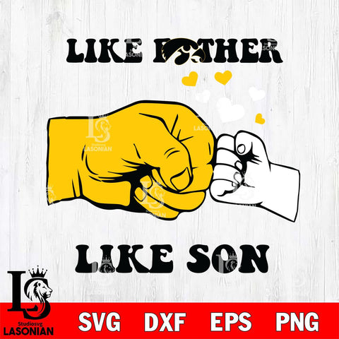 Iowa Hawkeyes Like Father Like Son Svg Eps Dxf Png File, Digital Download, Instant Download