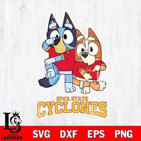 Iowa State Cyclones Bluey & Bingo Svg Eps Dxf Png File, NCAA svg, Digital Download, Instant Download