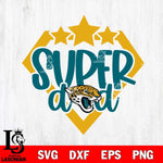 Jacksonville Jaguars Supper Dad Svg Eps Dxf Png File, Digital Download, Instant Download