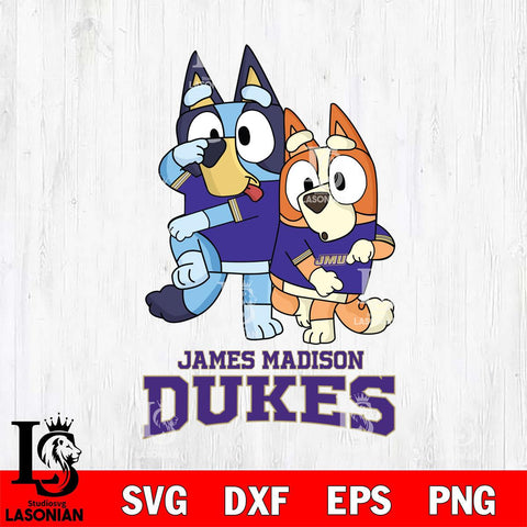 James Madison Dukes Bluey & Bingo Svg Eps Dxf Png File, NCAA svg, Digital Download, Instant Download