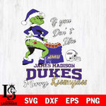 James Madison Dukes Merry kissmyass grinch Svg Eps Dxf Png File,NCAA Svg Files,Digital Download,Sublimation,Instant Download