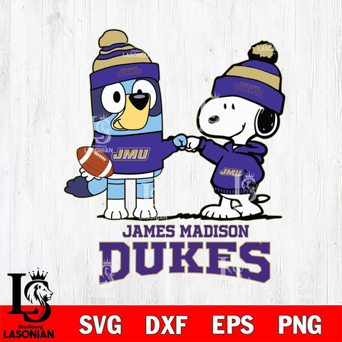 James Madison Dukes Snoopy & Bluey Football Svg Eps Dxf Png File,NCAA Svg Files,Chill Guy svg ,Digital Download ,Instant Download, Cricut File