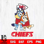 Kansas City Chiefs Bluey & Bingo 3 Svg Eps Dxf Png File, NFL svg, Digital Download, Instant Download