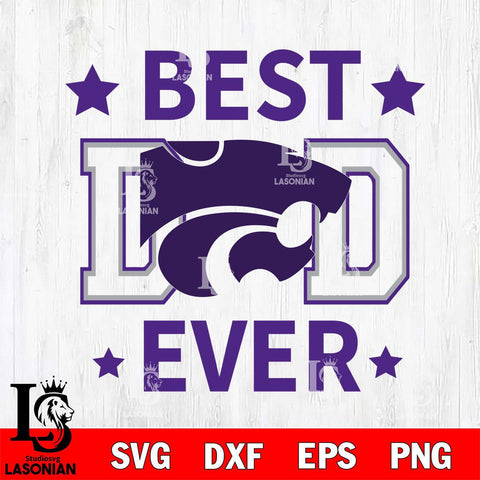 Kansas State Wildcats Father Day Best Dad Ever Svg Eps Dxf Png File, Digital Download, Instant Download