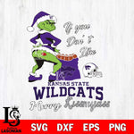 Kansas State Wildcats Merry kissmyass grinch Svg Eps Dxf Png File,NCAA Svg Files,Digital Download,Sublimation,Instant Download