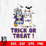 LSU Tigers Bluey Trick or Treat Halloween Svg Eps Dxf Png File, Digital Download, Instant Download