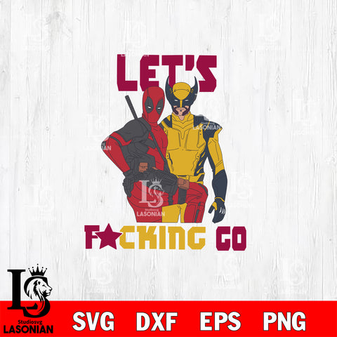 Lets Fucking Go Funny Marvel MCU Svg Eps Dxf Png File, Digital Download, Instant Download