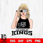 Los Angeles Kings And Taylor Swift Fan Svg Eps Dxf Png File, Digital Download, Instant Download