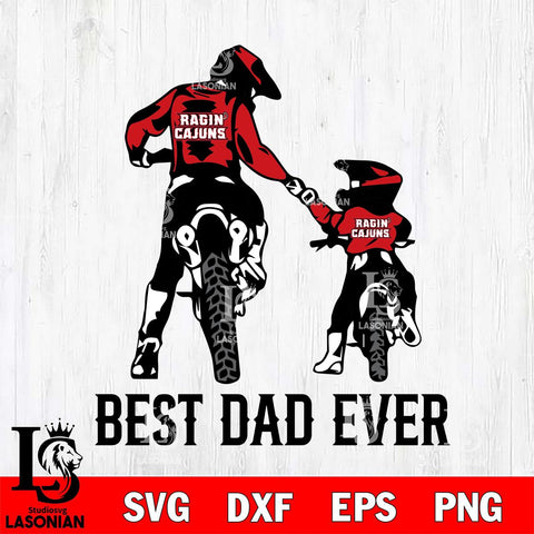 Louisiana Ragin' Cajuns Best Dad Ever Svg Eps Dxf Png File, Digital Download, Instant Download