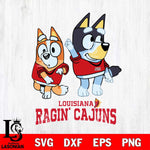 Louisiana Ragin' Cajuns Bluey Chilli Mode Dance Svg Eps Dxf Png File, Digital Download, Instant Download