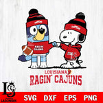 Louisiana Ragin' Cajuns Snoopy & Bluey Football Svg Eps Dxf Png File,NCAA Svg Files,Chill Guy svg ,Digital Download ,Instant Download, Cricut File